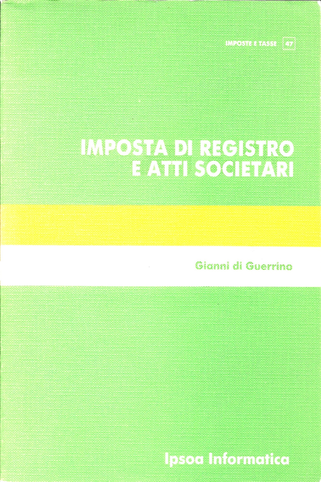 IMPOSTA DI REGISTRO E ATTI SOCIETARI