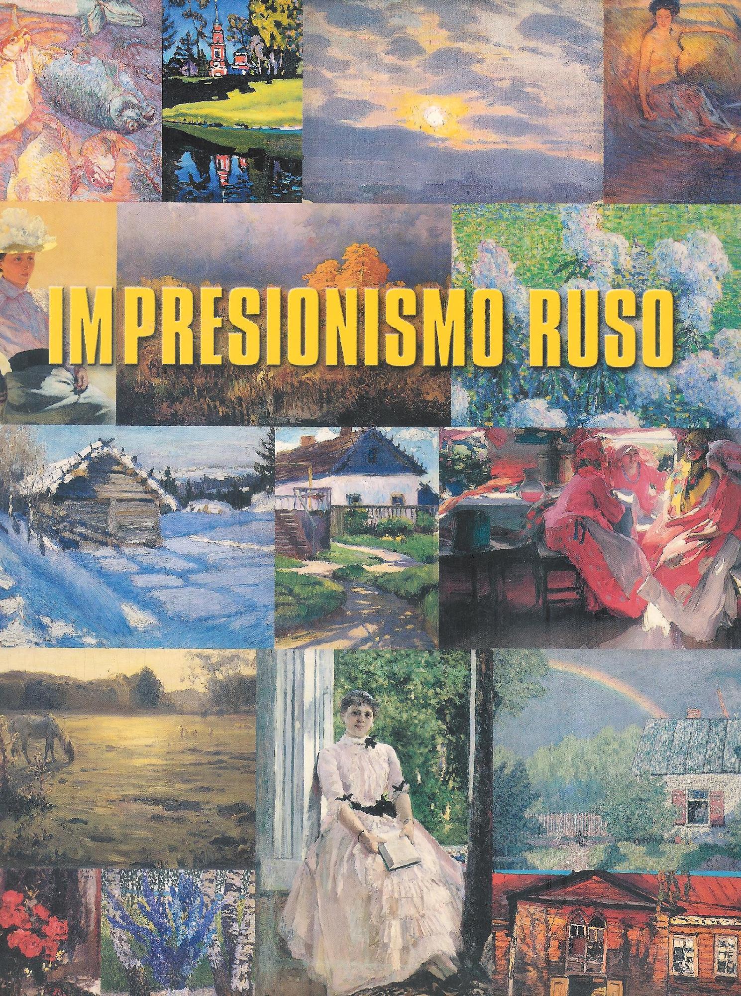 Impresionismo ruso : Febrero - Marzo 2002