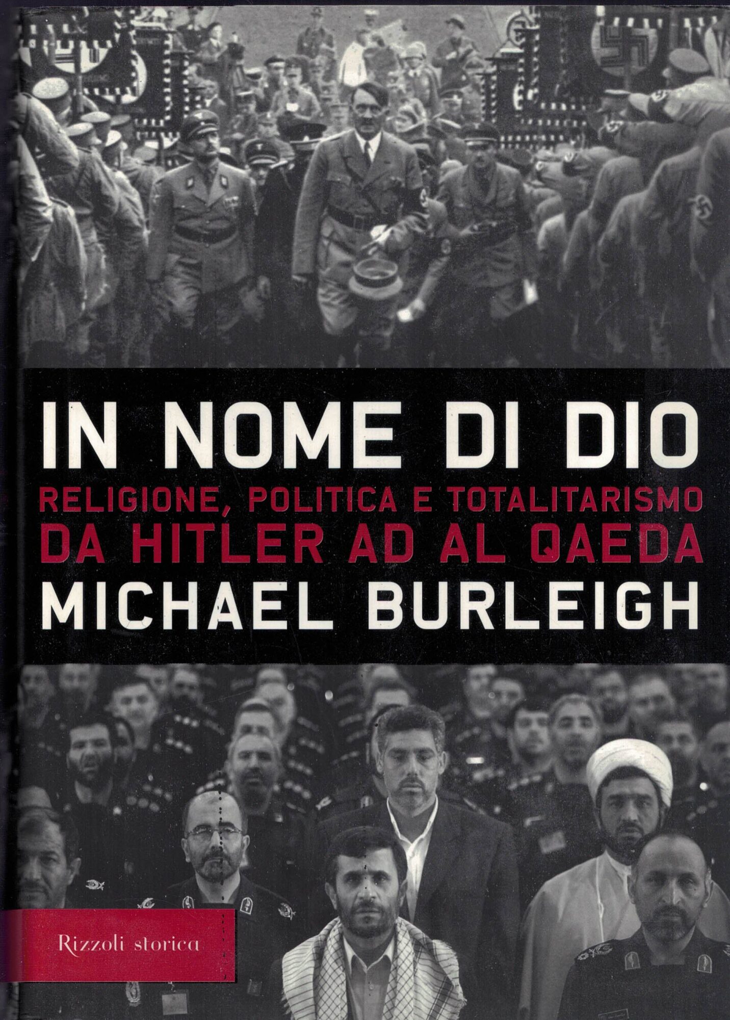 In nome di Dio. Religione, politica e totalitarismo da Hitler …