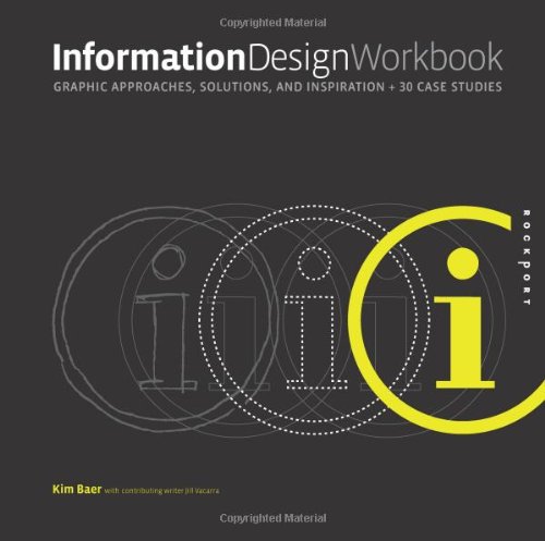 Information Design Workbook: Graphic Approaches, Solutions, and Inspiration + 30 …