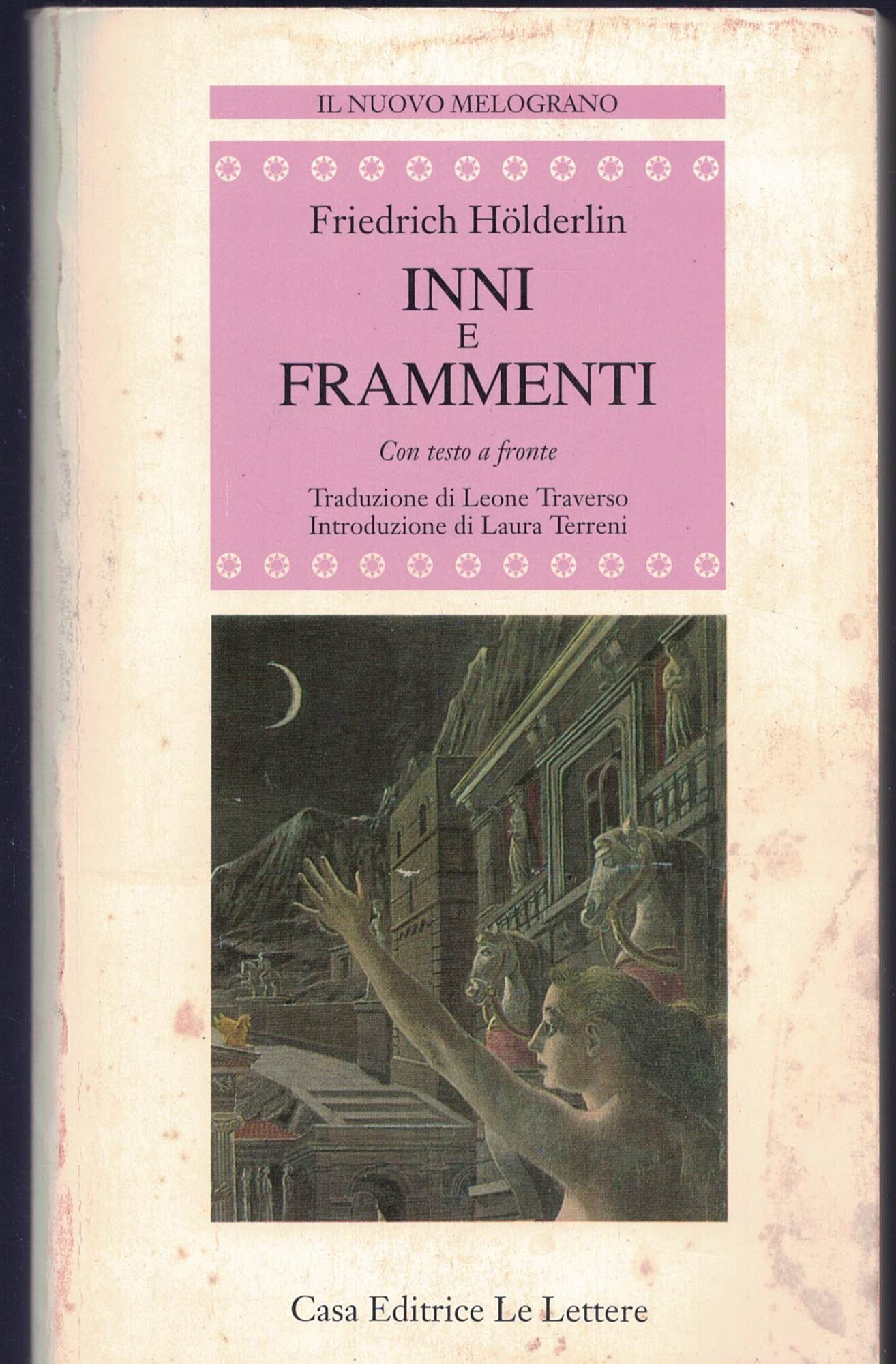 Inni e frammenti. Con testo a fronte