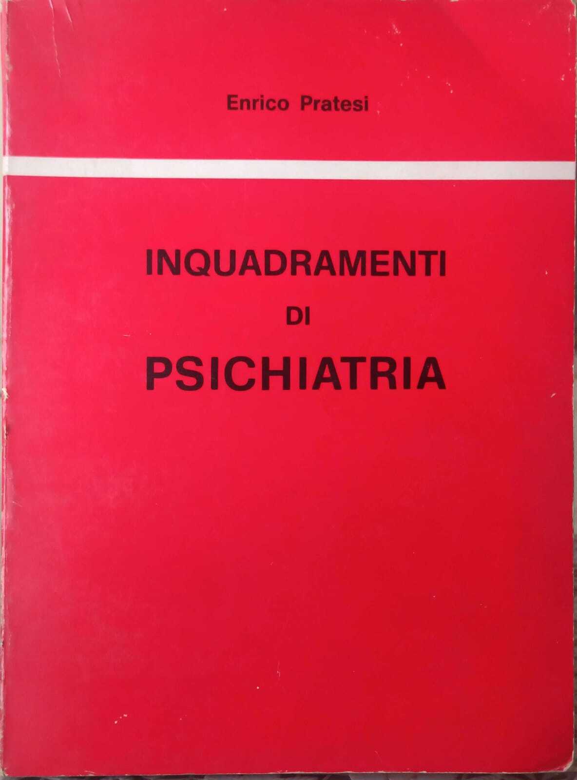 INQUADRAMENTI DI PSICHIATRIA