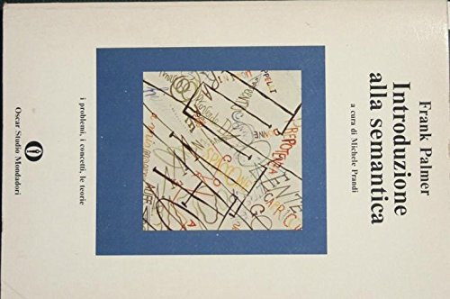 INTRODUZIONE ALLA SEMANTICA I PROBLEMI, I CONCETTI, LE TEORIE A …