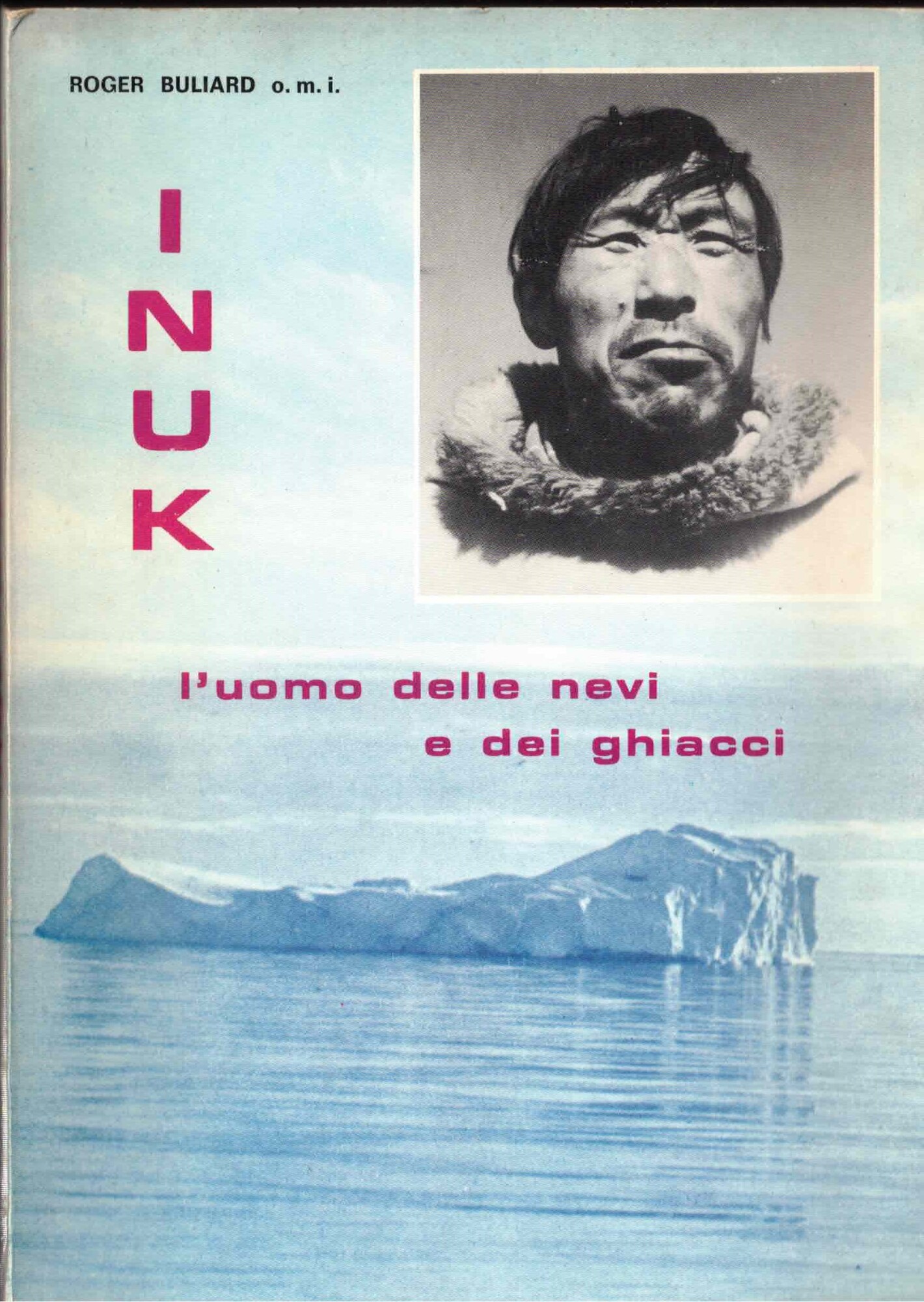 Inuk l'uomo delle nevi e dei ghiacci