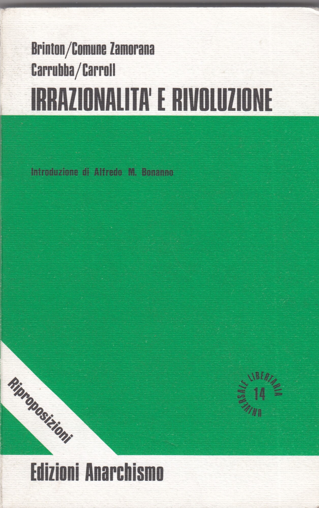 IRRAZIONALITA' E RIVOLUZIONE.