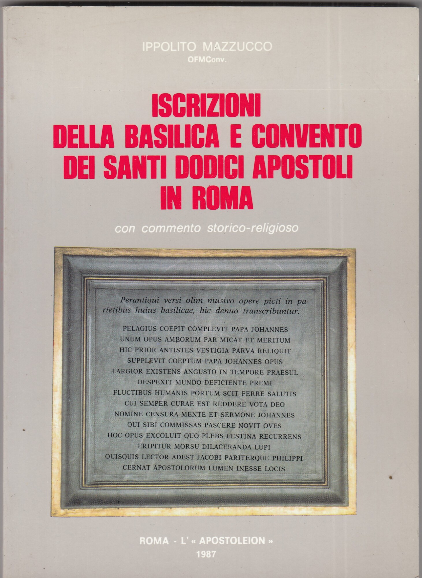 Iscrizioni della basilica e convento dei Santi Dodici Apostoli in …