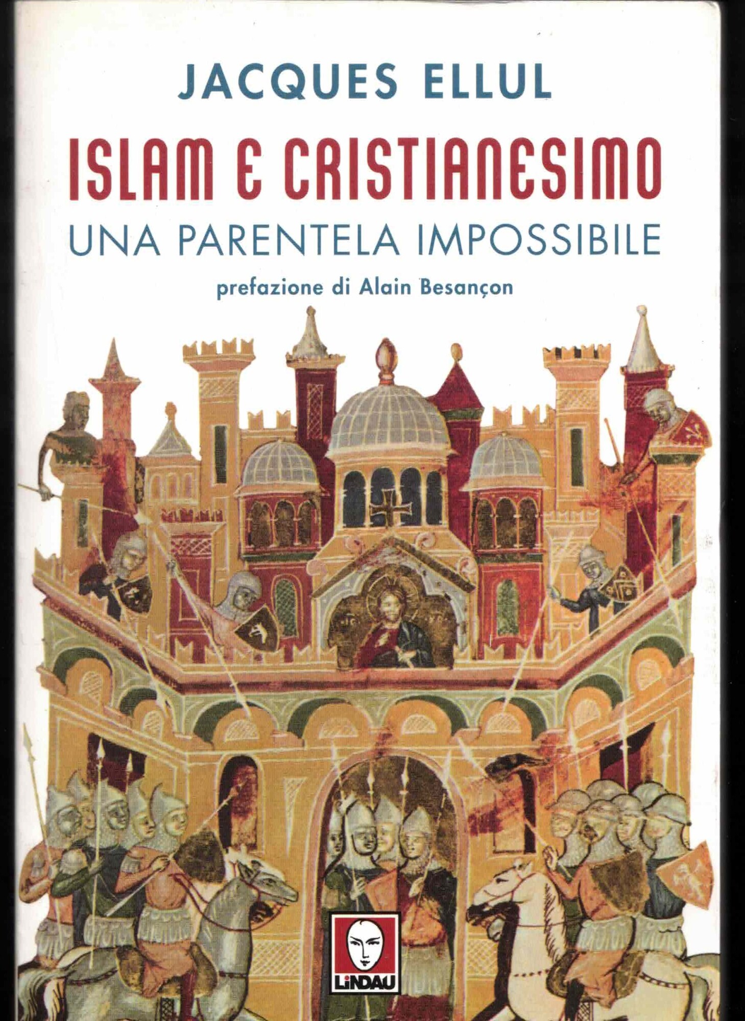Islam e cristianesimo : una parentela impossibile