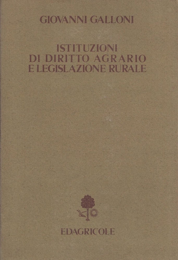 Istituzioni di diritto agrario e legislazione rurale