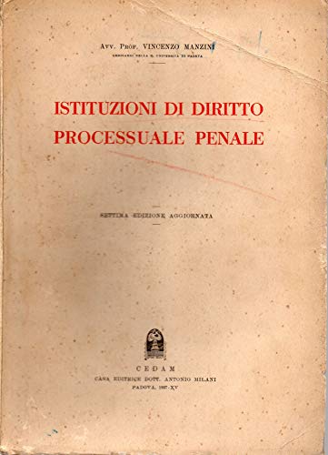 Istituzioni di Diritto Processuale Penale VII edizione