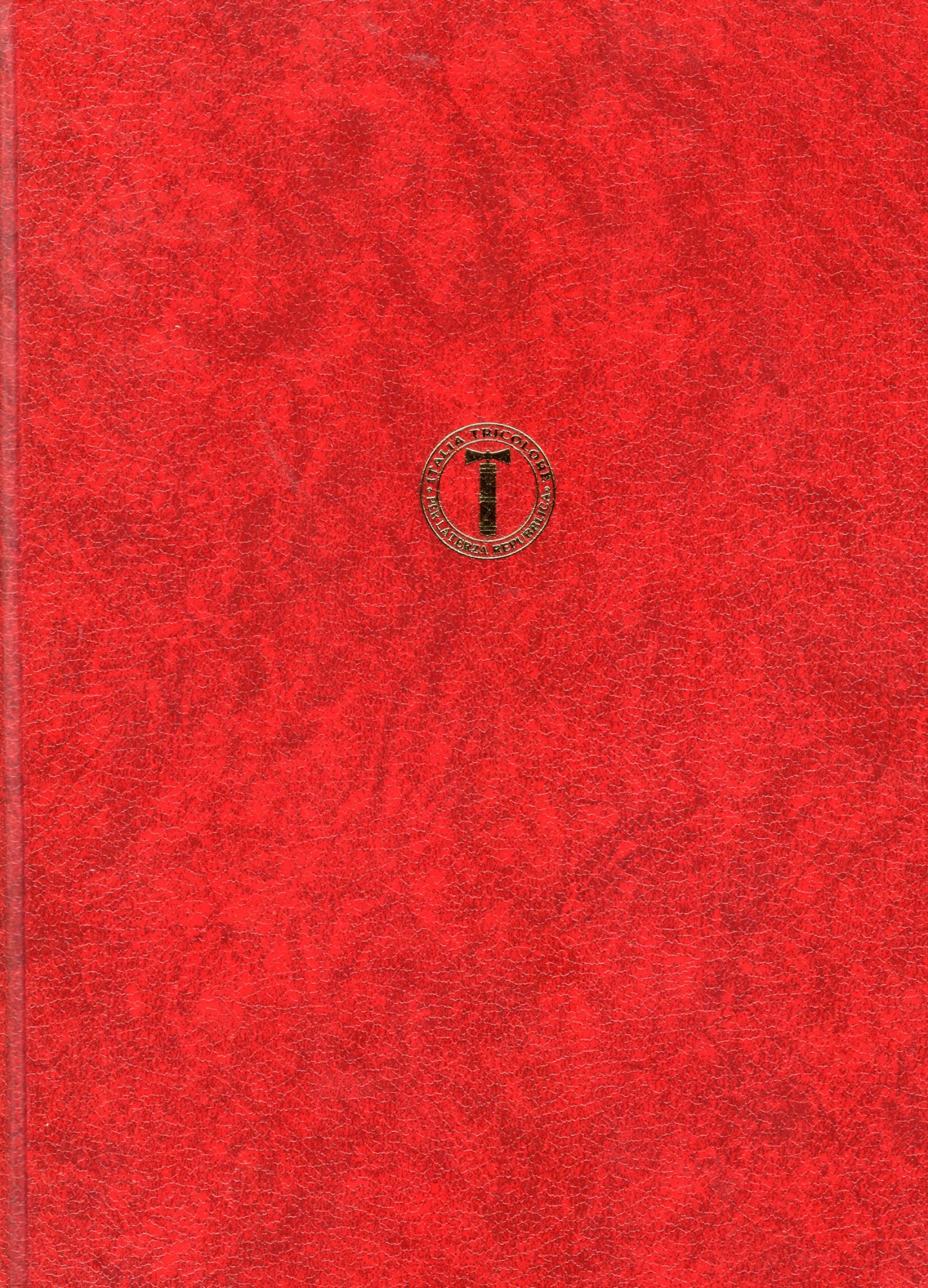 Italia Tricolore per la terza Repubblica Quindicinale del terzo millennio …