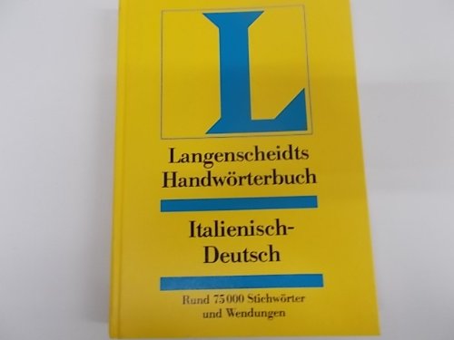 Italienisch - Deutsch. Handwörterbuch. Langenscheidt