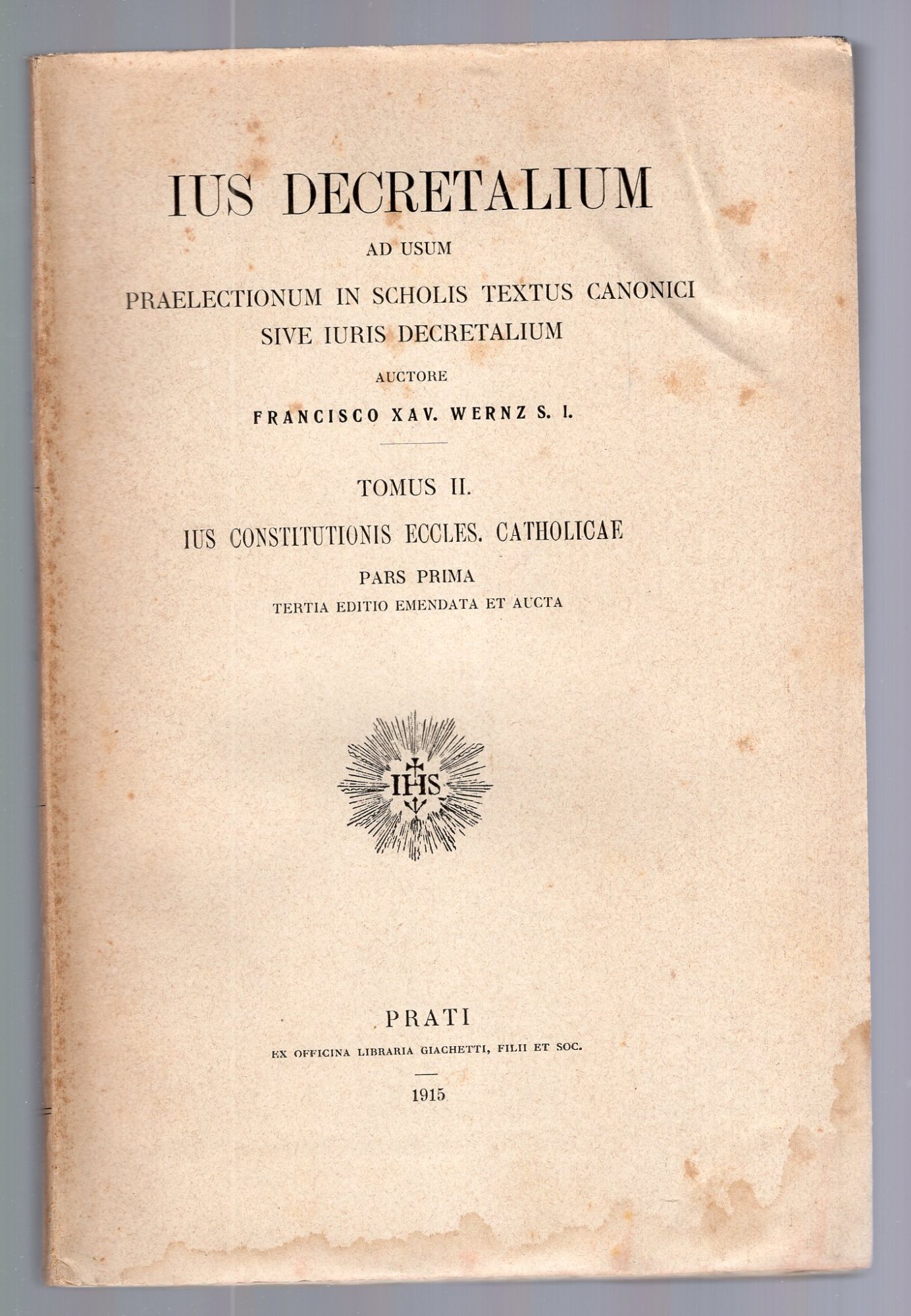 Ius decretalium ad usum praelectionum in scholis textus canonici sive …