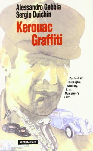 Kerouac. Graffiti