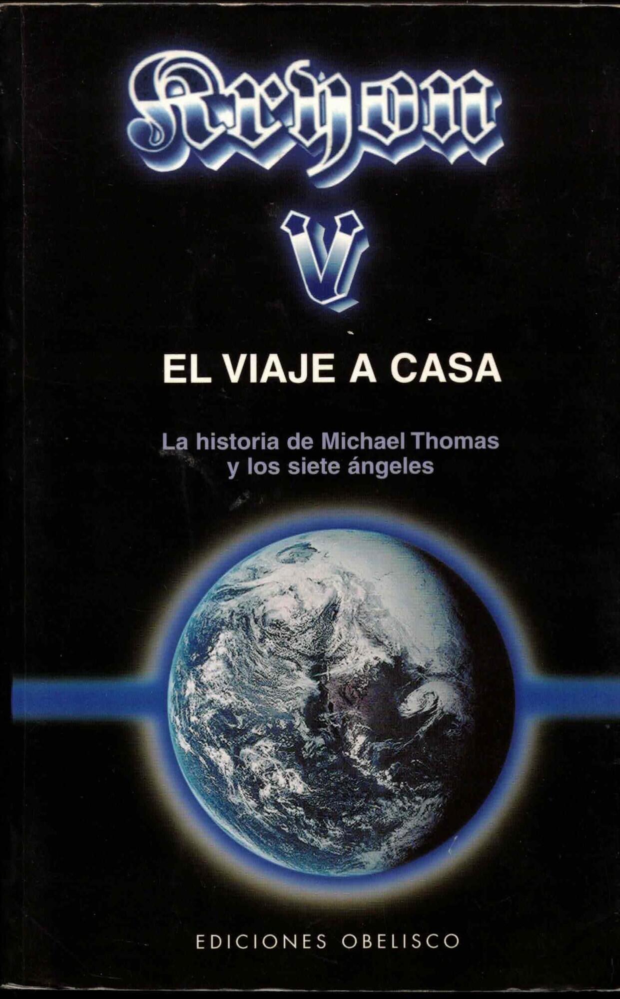 Kryon V El Viaje a Casa: la historia de Michael …