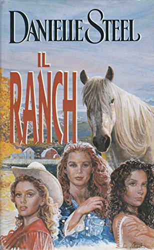 L- IL RANCH - DANIELLE STEEL - EUROCLUB --- 1998 …