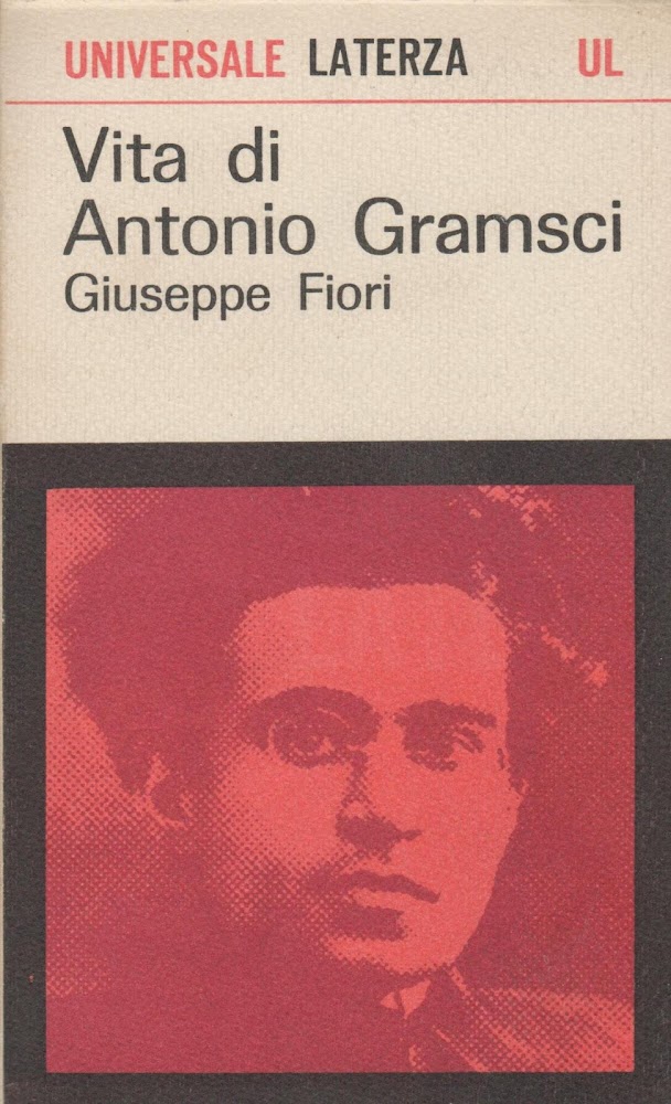 L 5.356 LIBRO VITA DI ANTONIO GRAMSCI DI GIUSEPPE FIORI