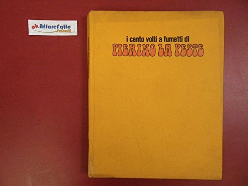 L 6.452 LIBRO I CENTO VOLTI A FUMETTI DI PIERINO …