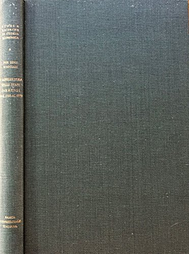 L'Agricoltura negli stati Parmensi dal 1750 al 1859.