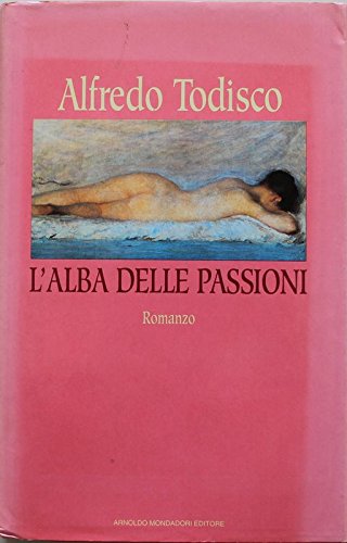 L'alba delle passioni