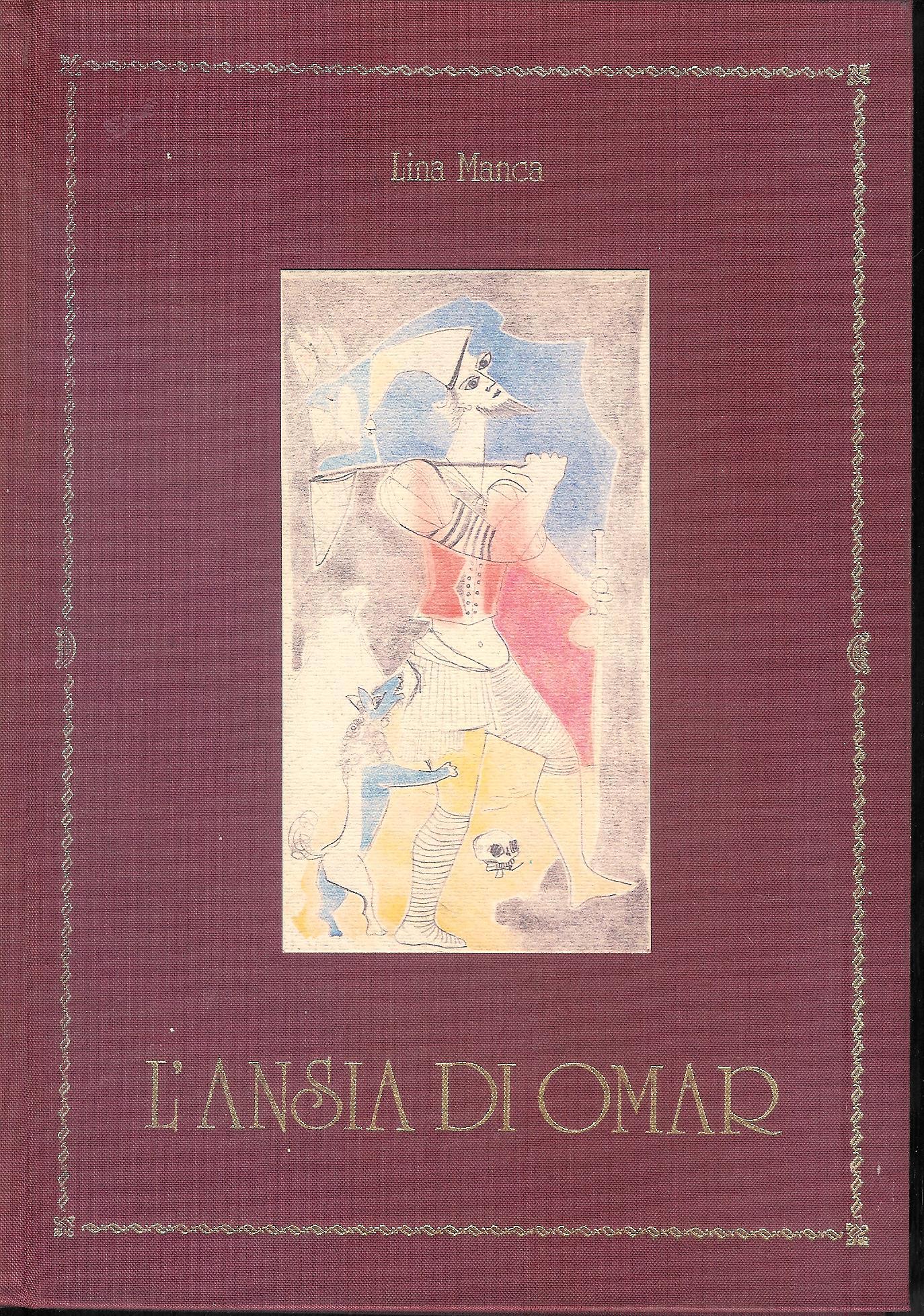 L'ansia di Omar ( poesie di Lina Manca )