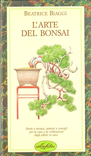 L'arte del bonsai. Ediz. illustrata
