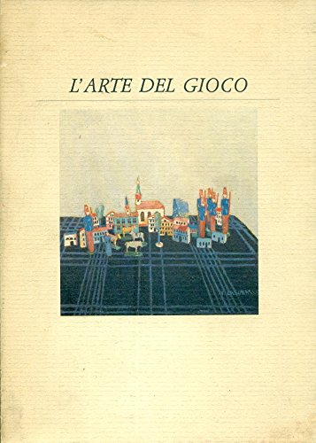 L'arte del gioco