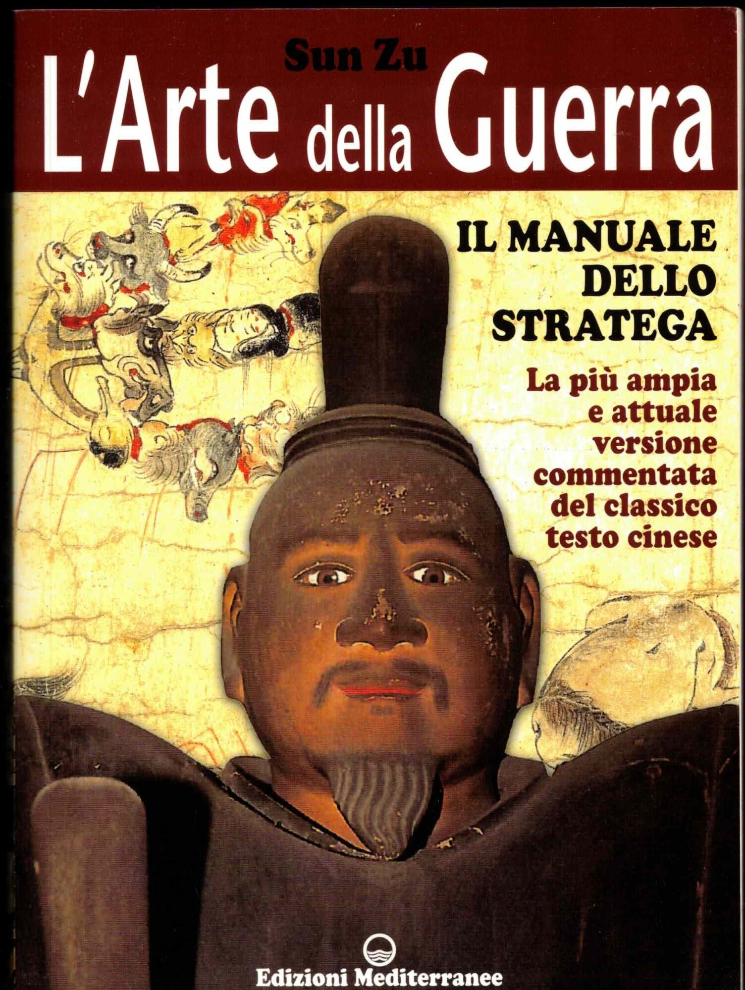 L'arte della guerra. Il manuale dello stratega