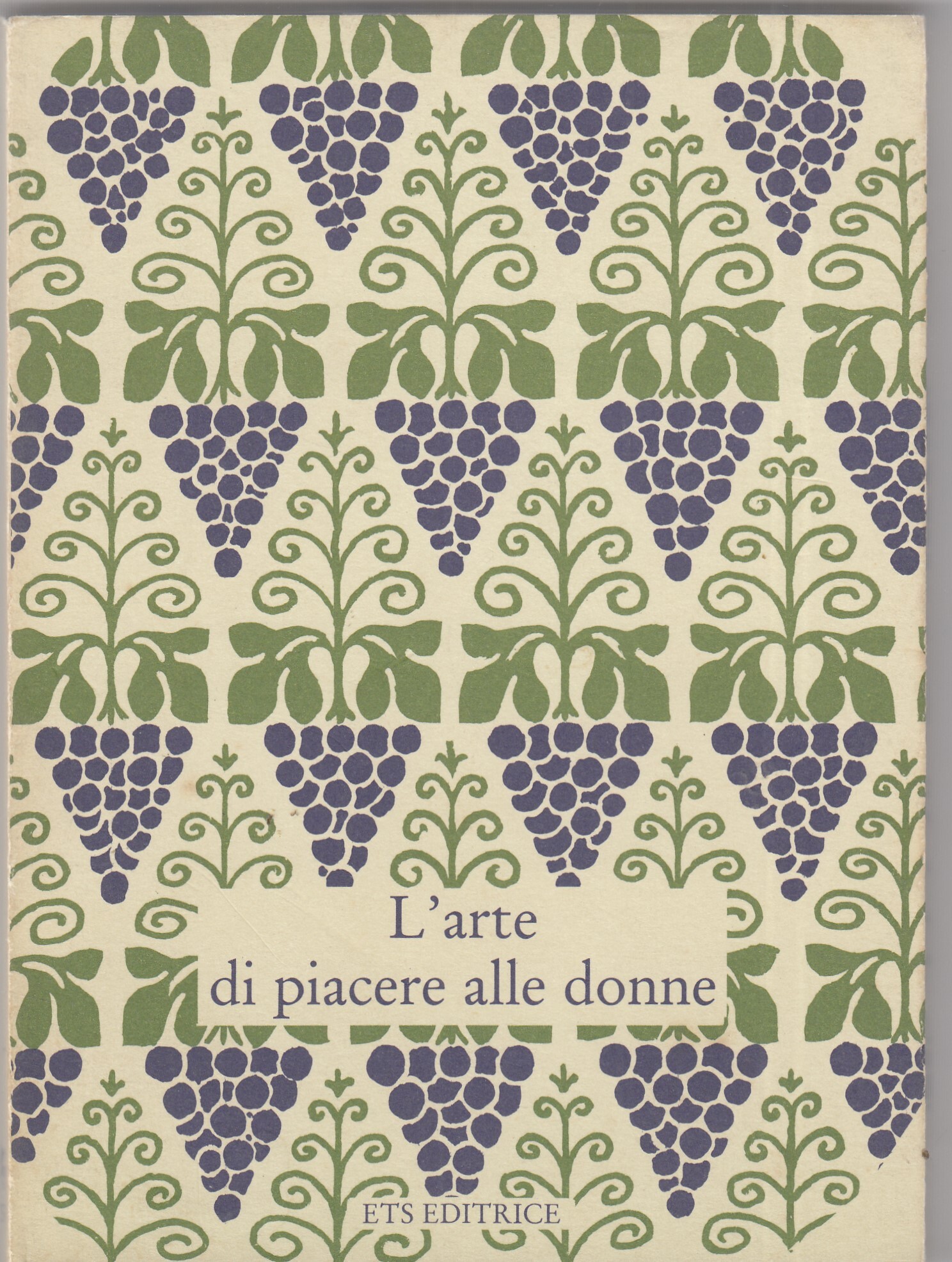 L'arte di piacere alle donne e alle amabili compagnie