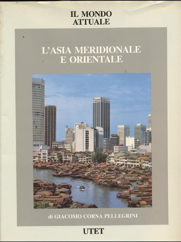 L'Asia Meridionale e orientale