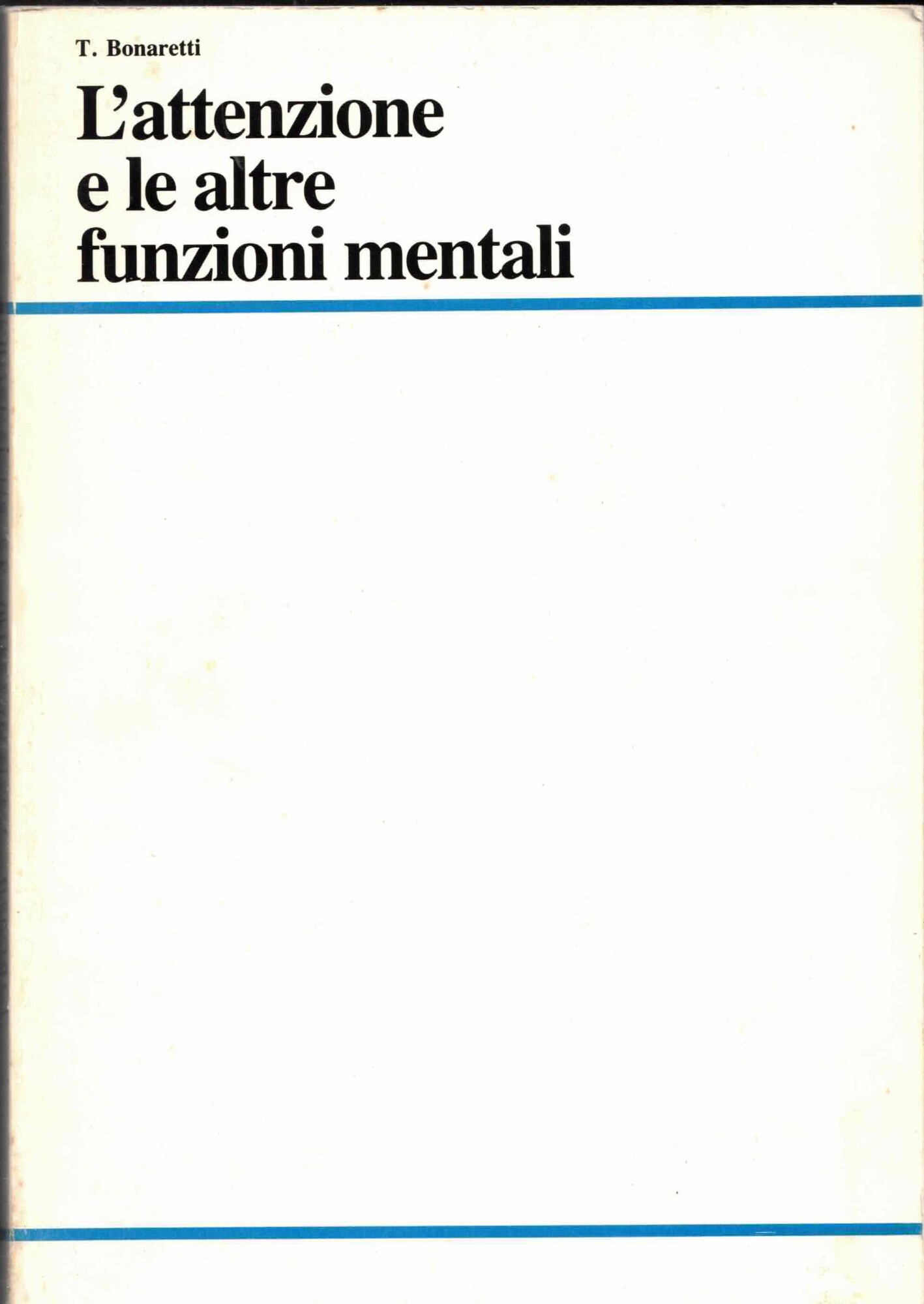 L'ATTENZIONE E LE ALTRE FUNZIONI MENTALI