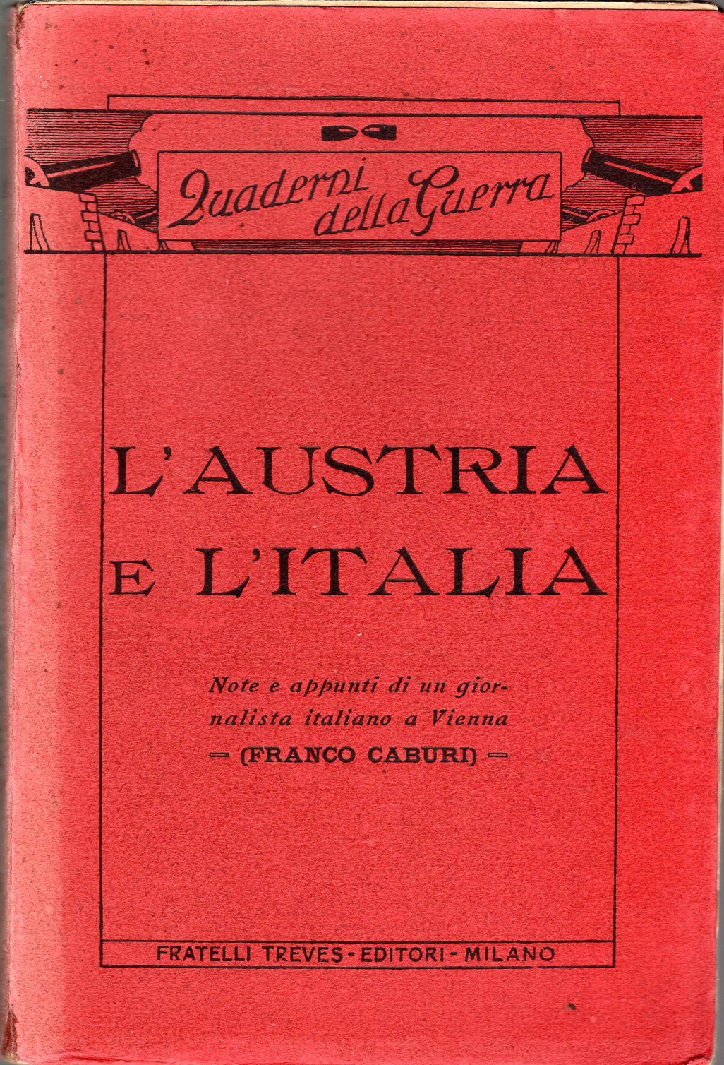 L'Austria e l'Italia note e appu8nti di un giornalista italiano …