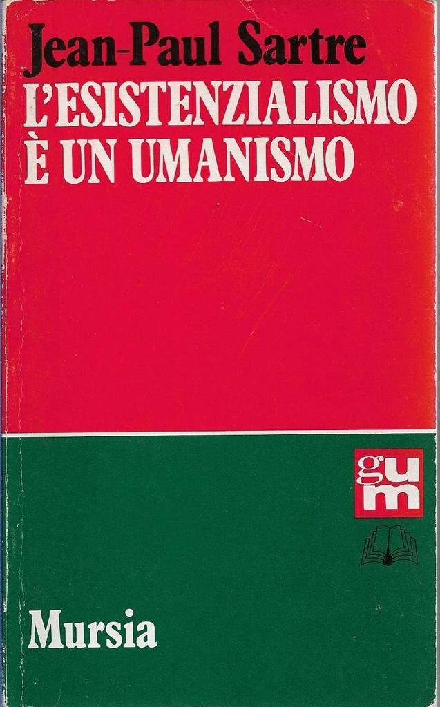 L'esistenzialismo è un umanismo