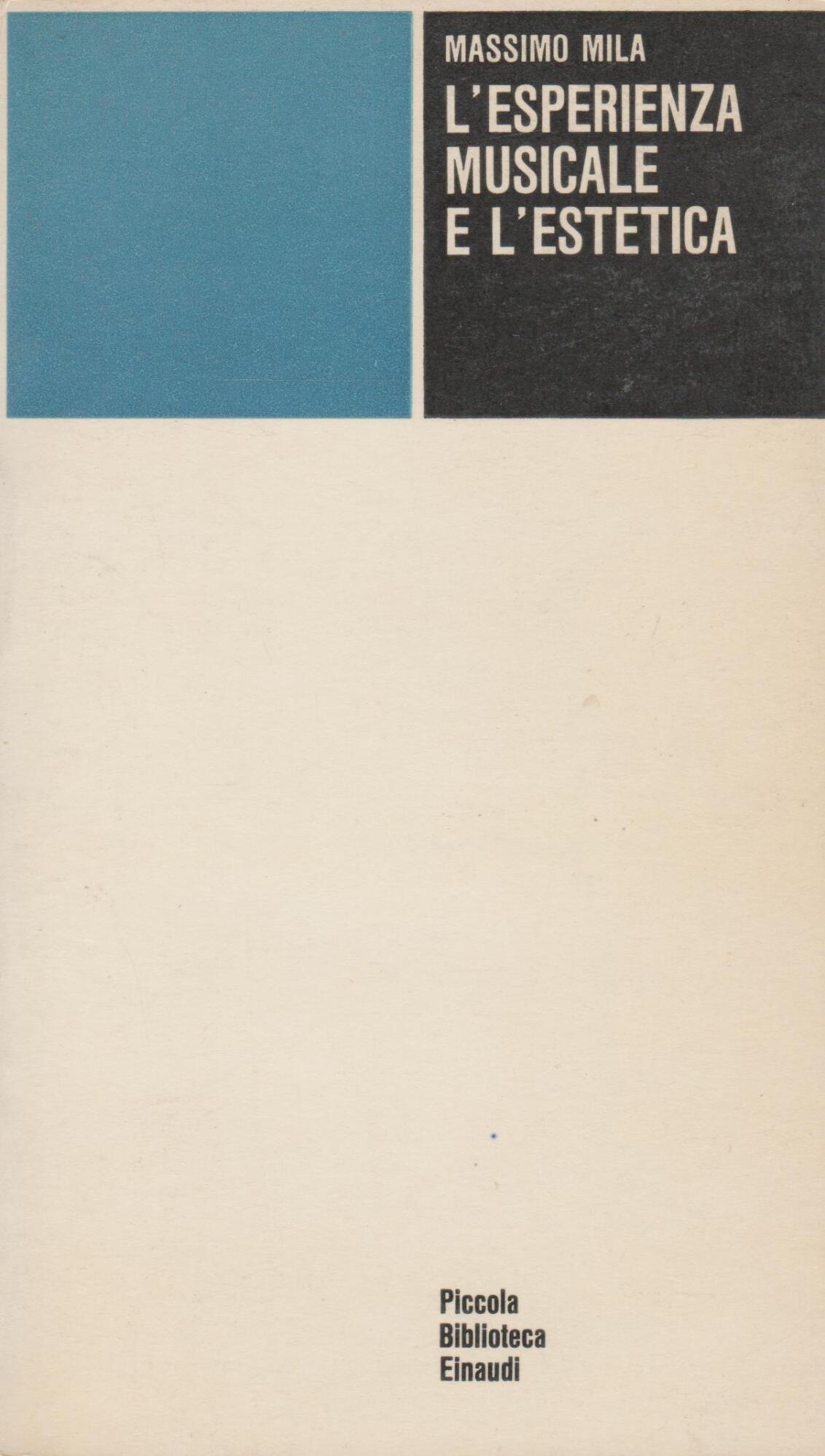 L'ESPERIENZA MUSICALE E L'ESTETICA