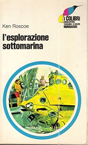 L'ESPLORAZIONE SOTTOMARINA,ROSCOE KEN