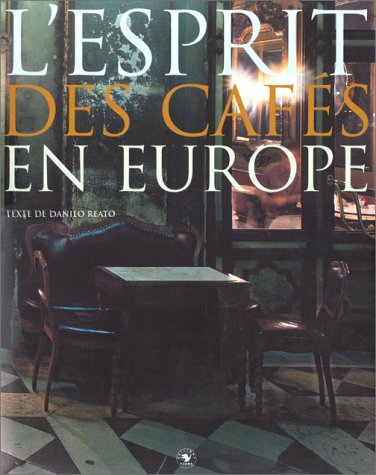 L'esprit des cafés en Europe