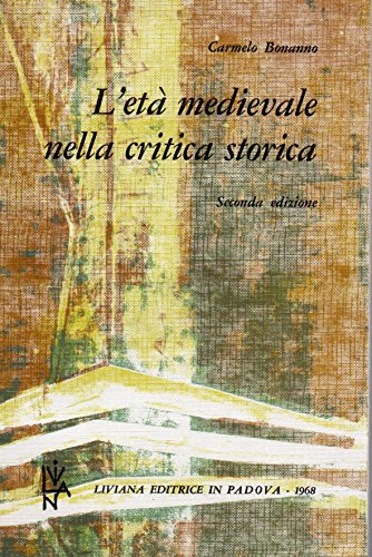 L'età Medievale nella critica storica