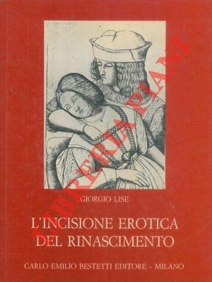 L'incisione erotica del Rinascimento.