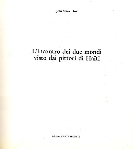 L'Incontro dei due mondi visto dai pittori di Haiti
