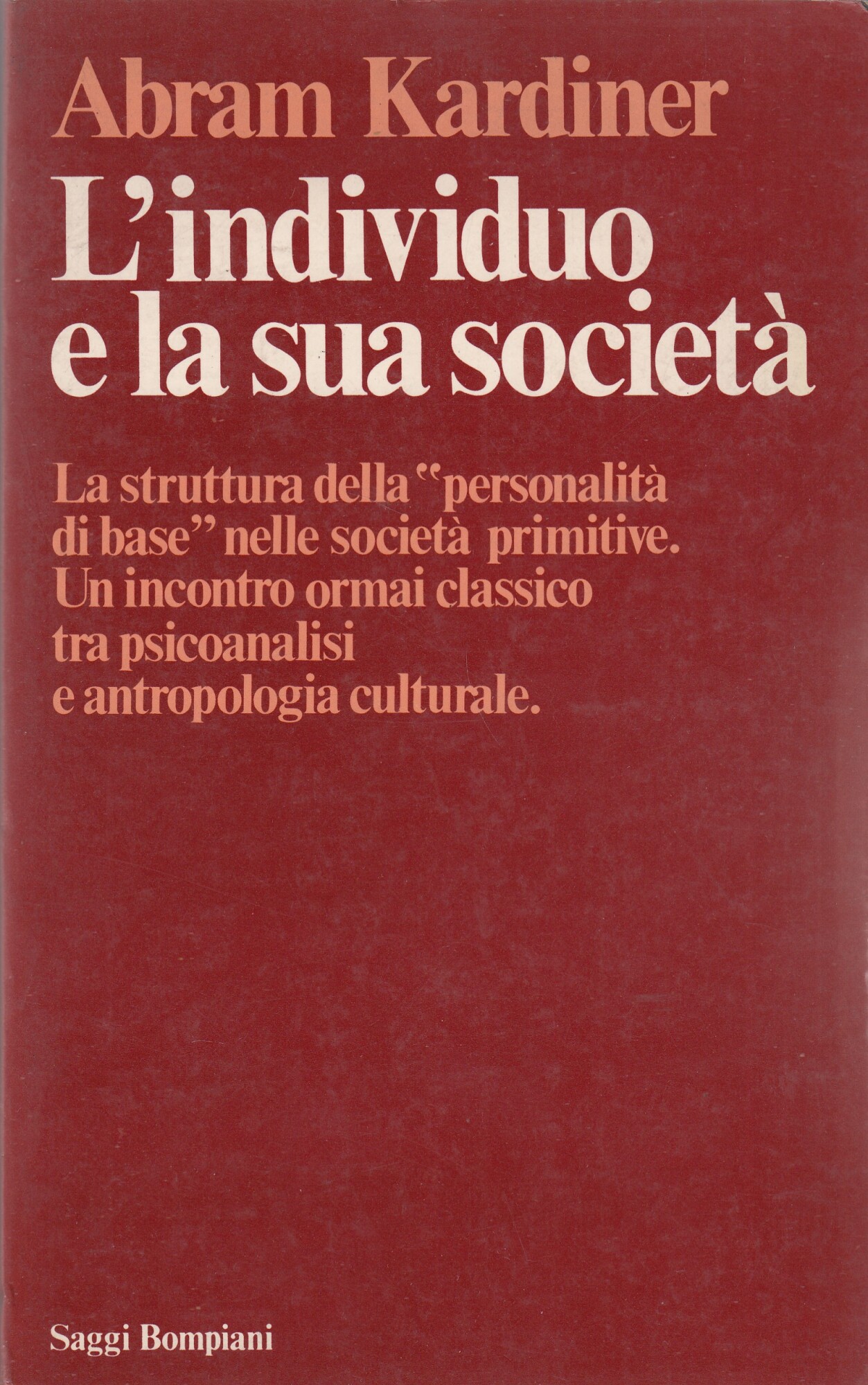 L'INDIVIDUO E LA SUA SOCIETA'