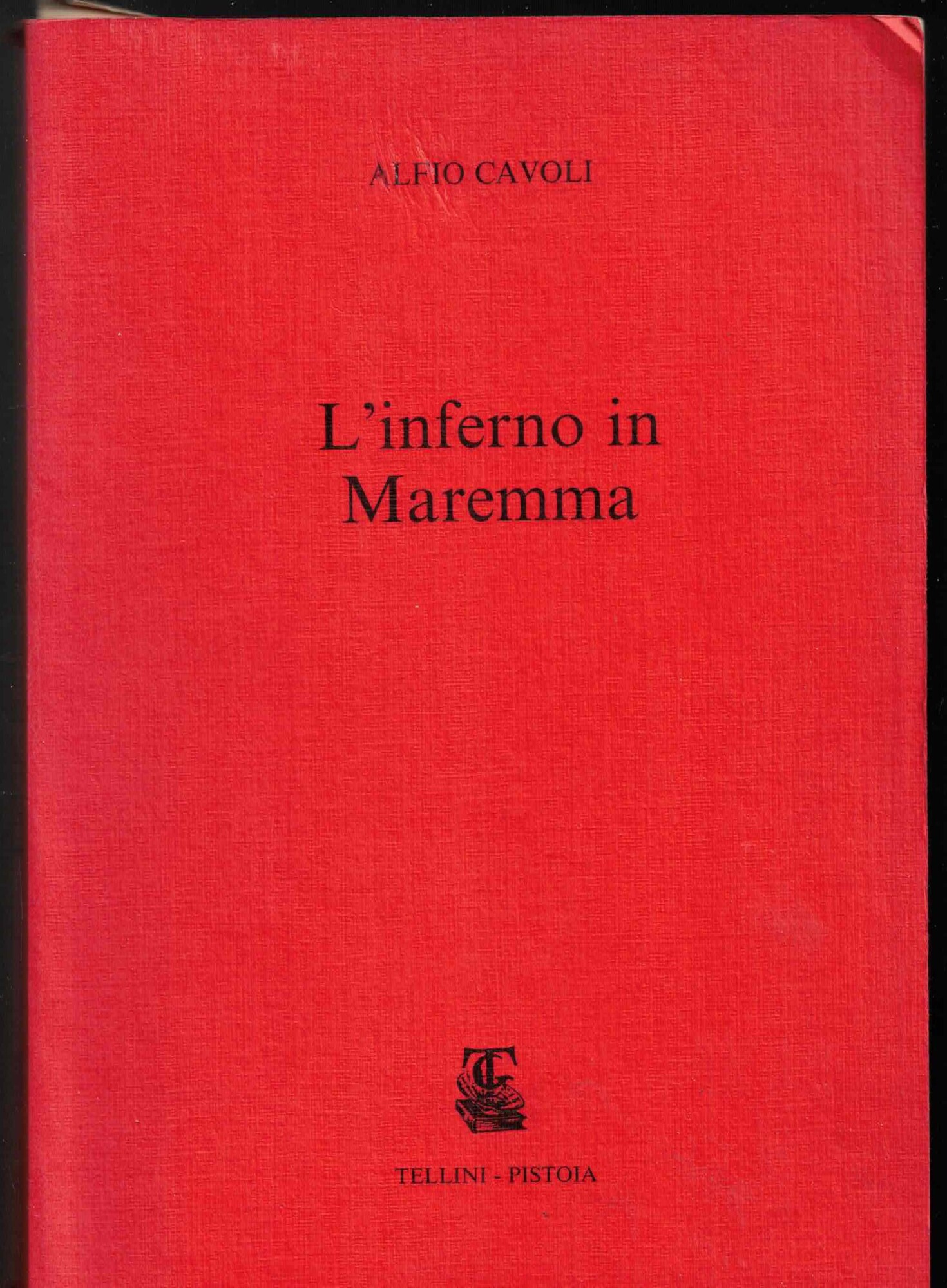 L'inferno in Maremma