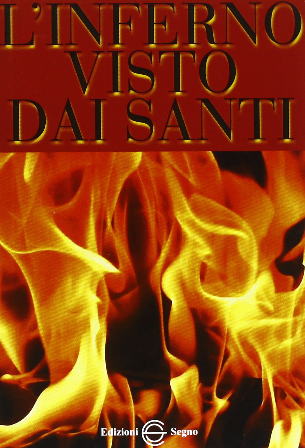 L'inferno visto dai santi