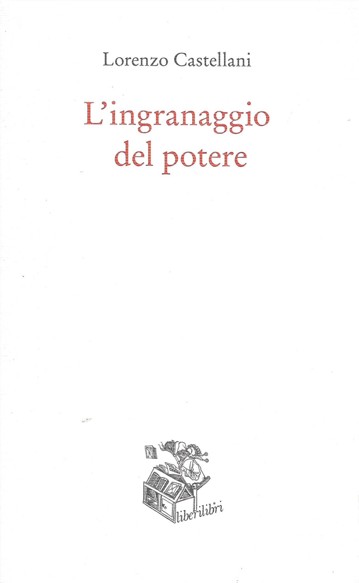 L'ingranaggio del potere