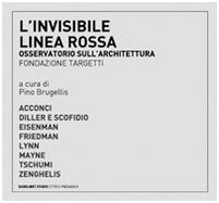 L'invisibile linea rossa. Osservatorio sull'architettura
