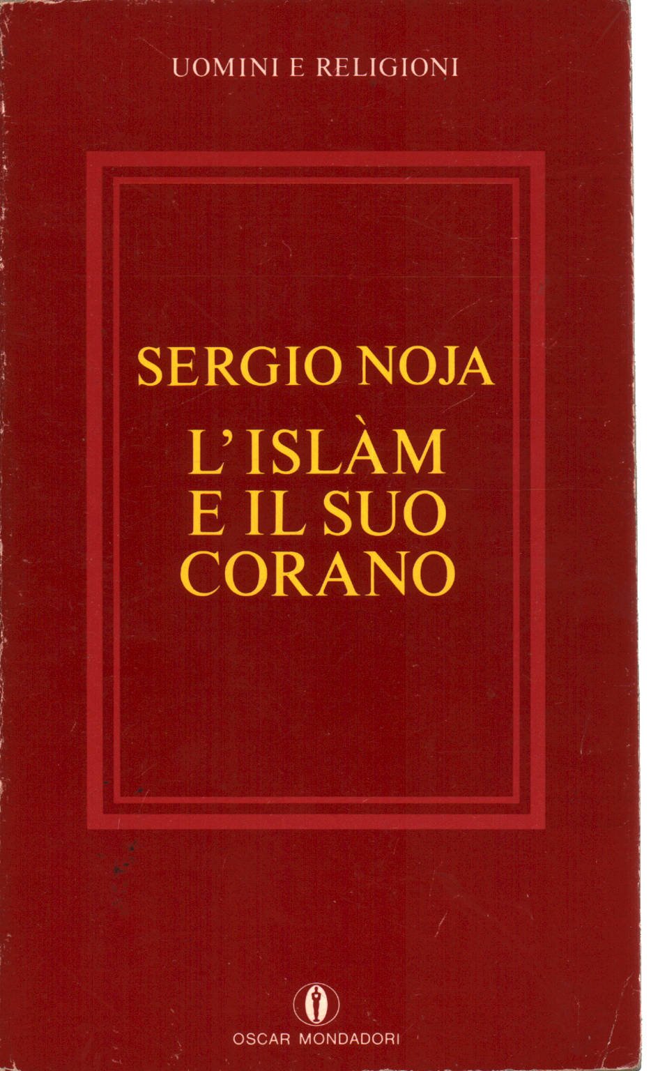 L'islam e il suo Corano