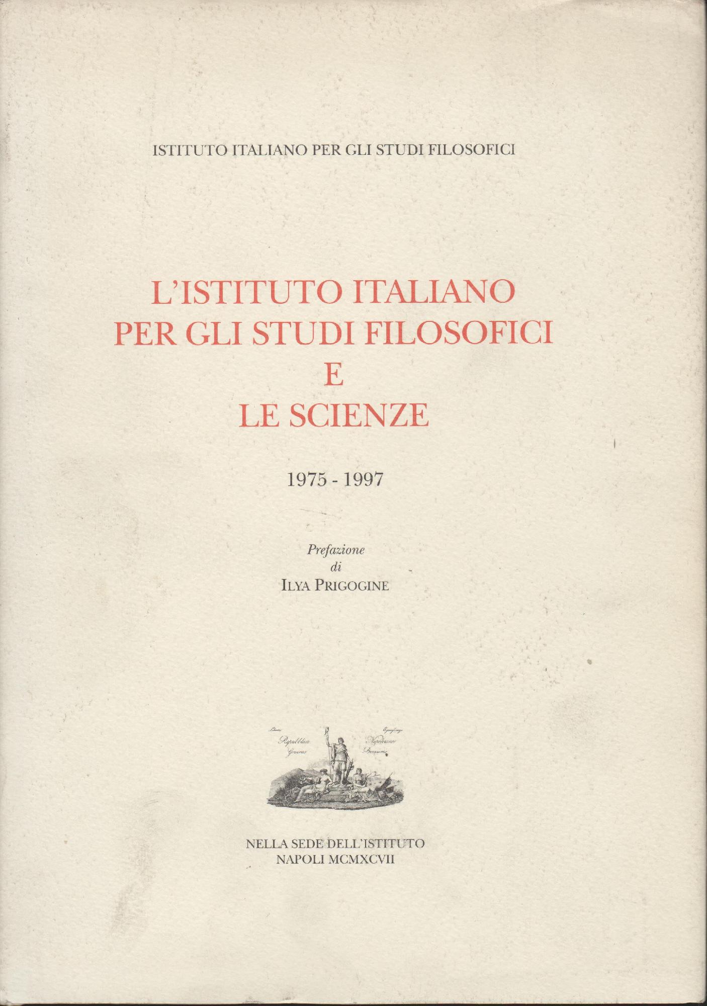 L'ISTITUTO ITALIANO PER GLI STUDI FILOSOFICI E LE SCIENZE 1975-19978