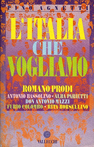 L'Italia che vogliamo