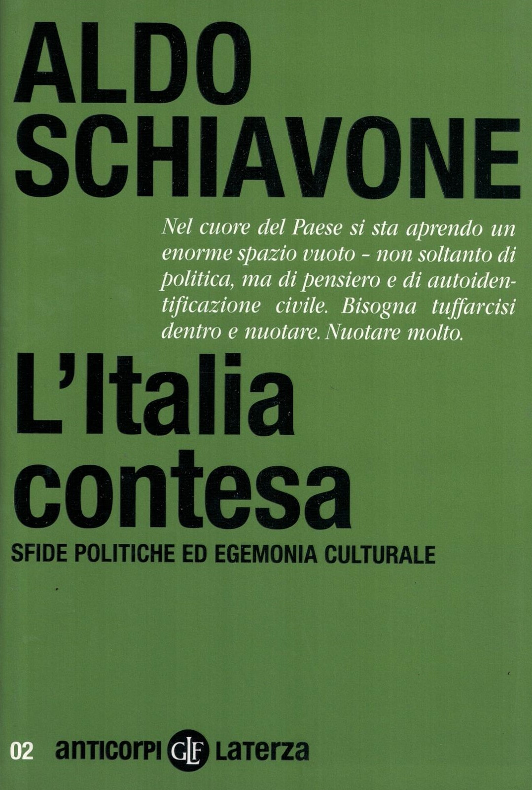 L'Italia contesa. Sfide politiche ed egemonia culturale