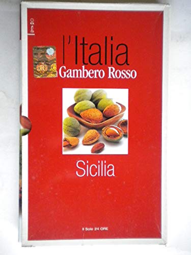 L'Italia del Gambero Rosso. Sicilia.