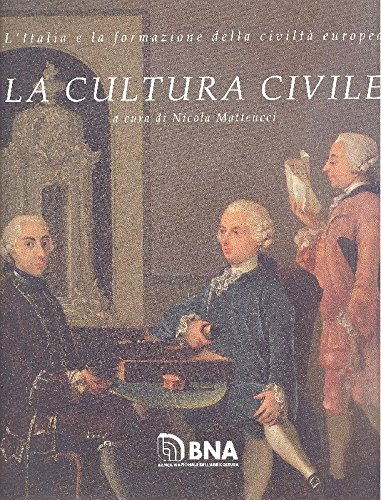 L'Italia e la formazione della civiltà europea. La cultura civile