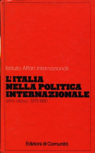 L'ITALIA NELLA POLITICA INTERNAZIONALE